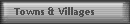 Towns & Villages